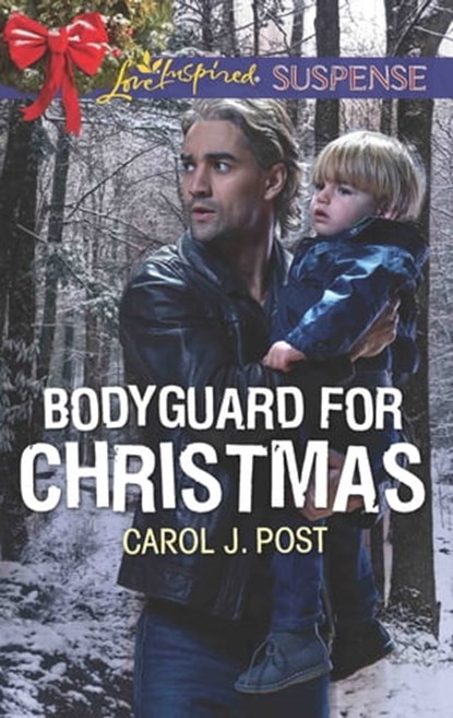 Bodyguard for Christmas, Carol J. Post - Ebook - 9781488088377