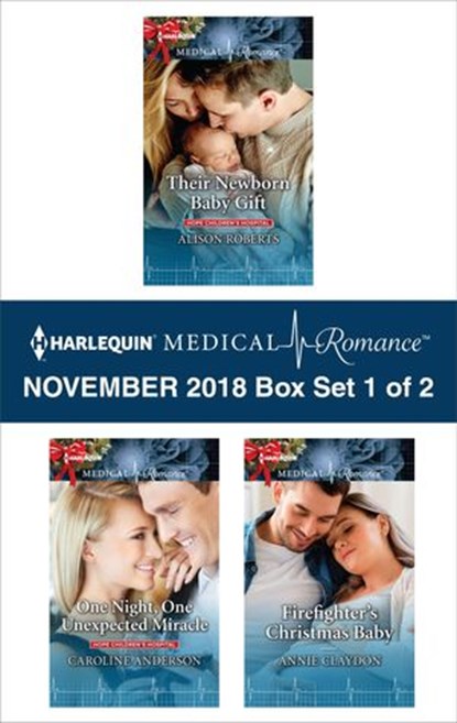 Harlequin Medical Romance November 2018 - Box Set 1 of 2, Alison Roberts ; Annie Claydon ; Caroline Anderson - Ebook - 9781488089176