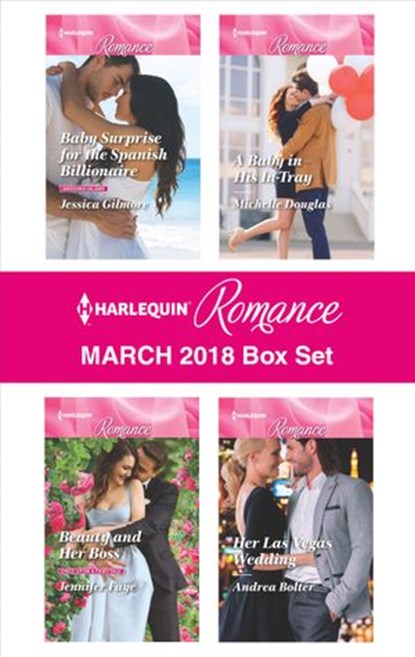 Harlequin Romance March 2018 Box Set, Jessica Gilmore ; Jennifer Faye ; Michelle Douglas ; Andrea Bolter - Ebook - 9781488089893