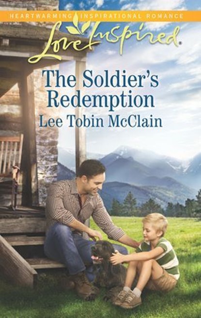 The Soldier's Redemption, Lee Tobin McClain - Ebook - 9781488090615