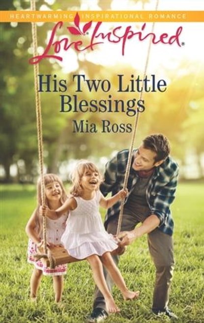 His Two Little Blessings, Mia Ross - Ebook - 9781488090639