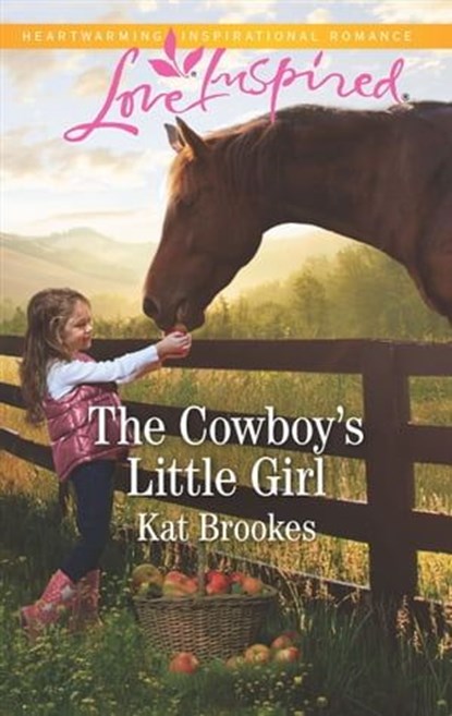 The Cowboy's Little Girl, Kat Brookes - Ebook - 9781488090646
