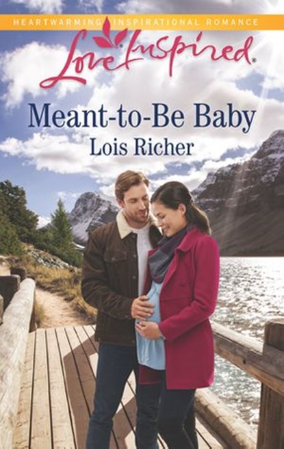 Meant-to-Be Baby, Lois Richer - Ebook - 9781488090684