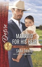 Married for His Heir | Sara Orwig | 