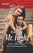 Playing Mr. Right | Kat Cantrell | 