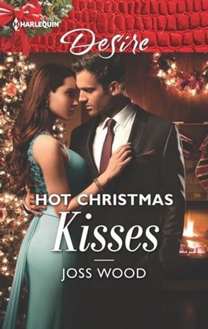 Hot Christmas Kisses, Joss Wood - Ebook - 9781488092305