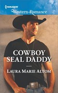 Cowboy SEAL Daddy | Laura Marie Altom | 
