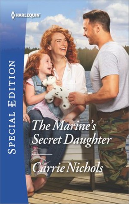 The Marine's Secret Daughter, Carrie Nichols - Ebook - 9781488093449
