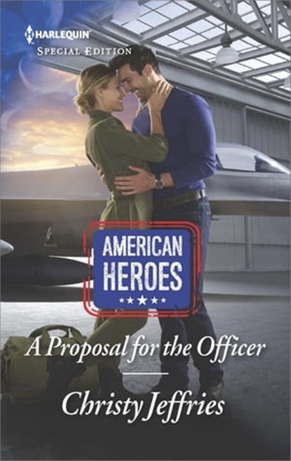 A Proposal for the Officer, Christy Jeffries - Ebook - 9781488093470