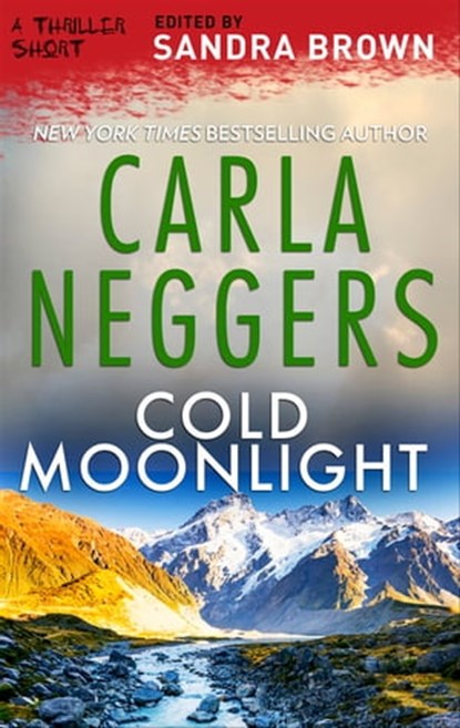 Cold Moonlight, Carla Neggers - Ebook - 9781488094910