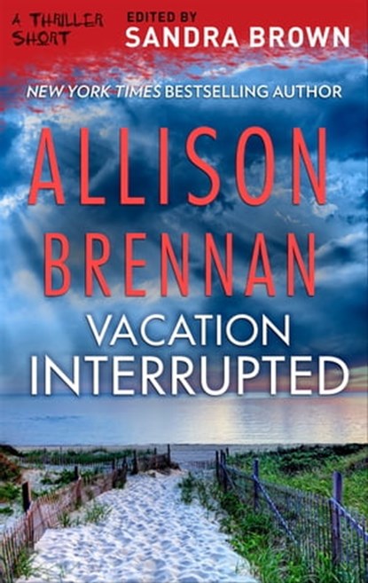 Vacation Interrupted, Allison Brennan - Ebook - 9781488095177
