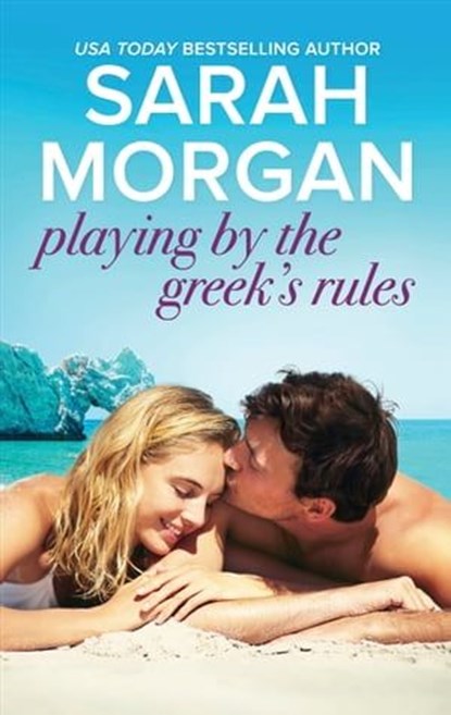 Playing by the Greek's Rules, Sarah Morgan - Ebook - 9781488095481