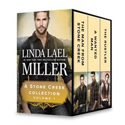 A Stone Creek Collection Volume 1, Linda Lael Miller - Ebook - 9781488095542