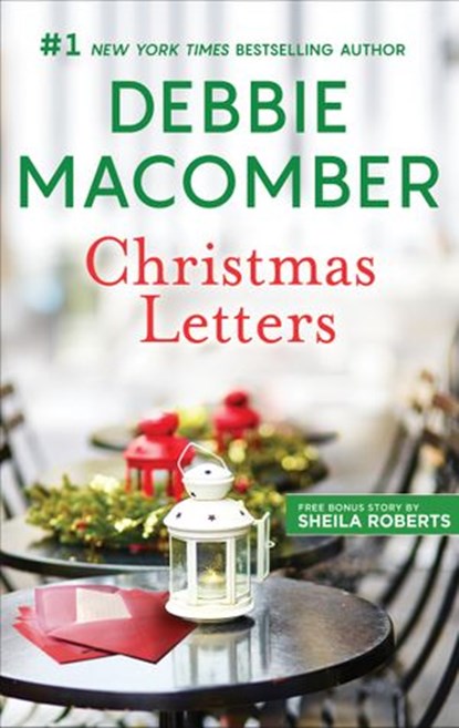 Christmas Letters, Debbie Macomber ; Sheila Roberts - Ebook - 9781488095818