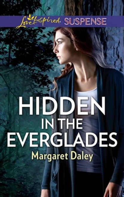 Hidden in the Everglades, Margaret Daley - Ebook - 9781488096051