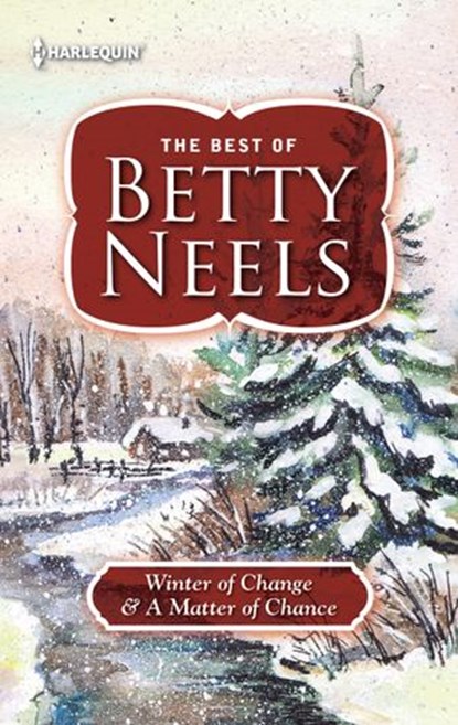 Winter of Change & A Matter of Chance, Betty Neels - Ebook - 9781488096150