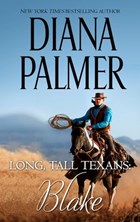 Long, Tall Texans: Blake | Diana Palmer | 