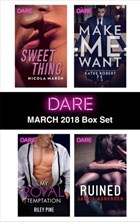 Harlequin Dare March 2018 Box Set | Nicola Marsh ; Riley Pine ; Katee Robert ; Jackie Ashenden | 