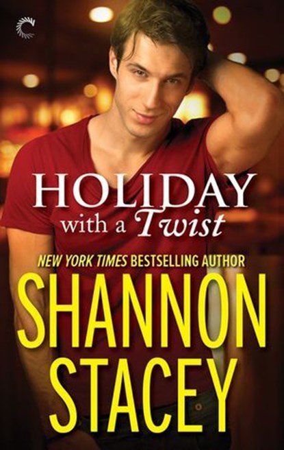 Holiday with a Twist, Shannon Stacey - Ebook - 9781488097270