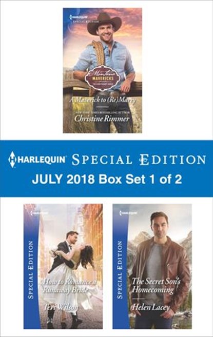 Harlequin Special Edition July 2018 - Box Set 1 of 2, Christine Rimmer ; Teri Wilson ; Helen Lacey - Ebook - 9781488097706