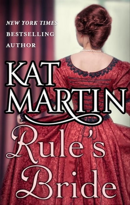 Rule's Bride, Kat Martin - Ebook - 9781488098314