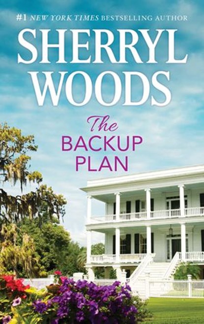 The Backup Plan, Sherryl Woods - Ebook - 9781488098352