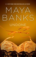 Undone | Maya Banks | 