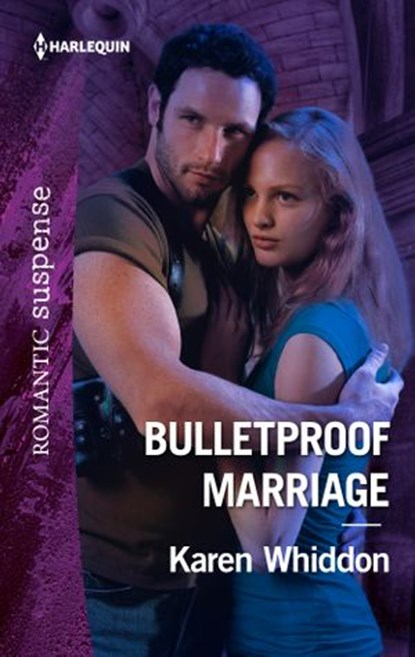 Bulletproof Marriage, Karen Whiddon - Ebook - 9781488098536