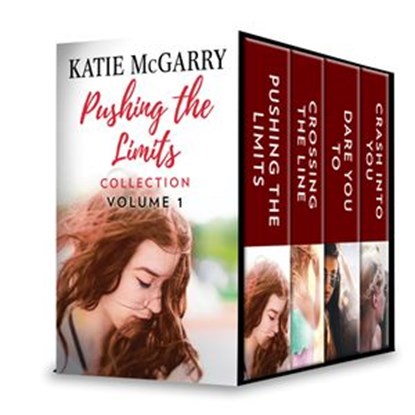 Pushing the Limits Collection Volume 1, Katie McGarry - Ebook - 9781488098871