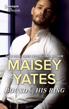 Bound By His Ring | Maisey Yates | 