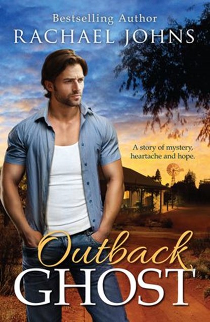 Outback Ghost (A Bunyip Bay Novel, #3), Rachael Johns - Ebook - 9781488742637