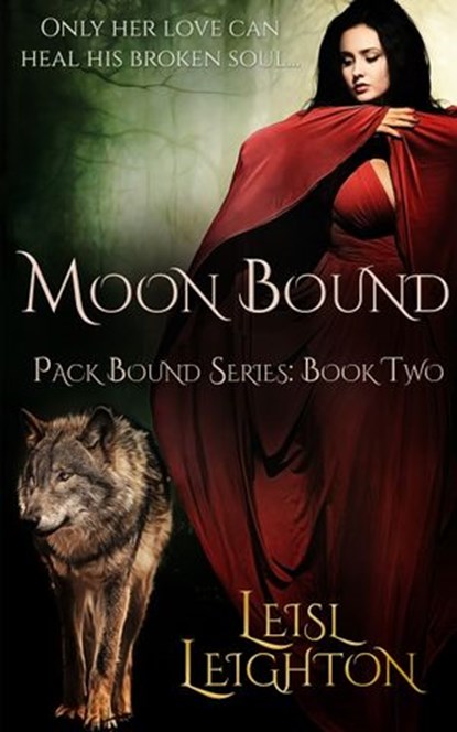Moon Bound, Leisl Leighton - Ebook - 9781489257710