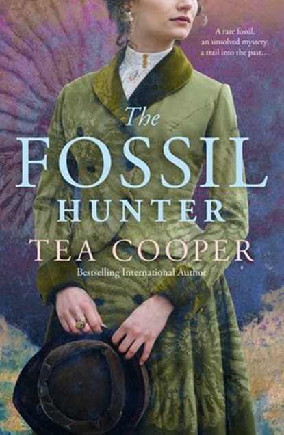 The Fossil Hunter, Tea Cooper - Ebook - 9781489299604