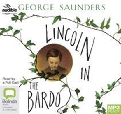 Lincoln in the Bardo, George Saunders - Overig - 9781489410672