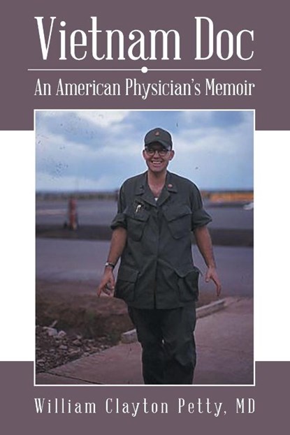 Vietnam Doc, William Clayton Petty - Paperback - 9781489708564