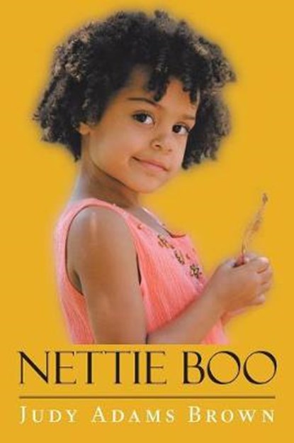 Nettie Boo, BROWN,  Judy Adams - Paperback - 9781489720115