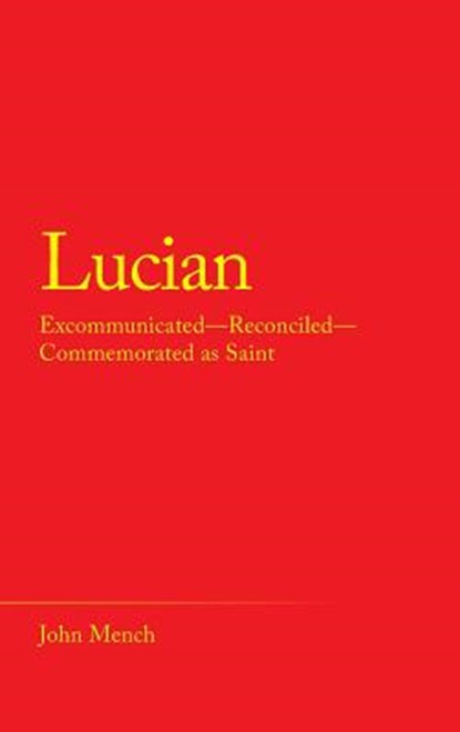 Lucian, John Mench - Gebonden - 9781489721853