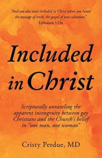 Included in Christ, PERDUE,  Cristy, MD - Paperback - 9781489728432