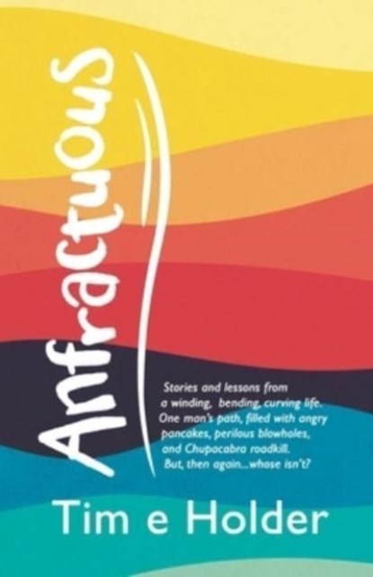 Anfractuous, Tim E Holder - Paperback - 9781489737427