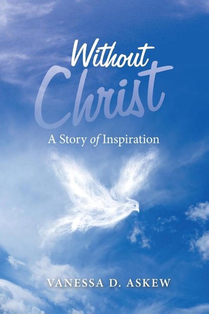 Without Christ, ASKEW,  Vanessa D. - Paperback - 9781489747983