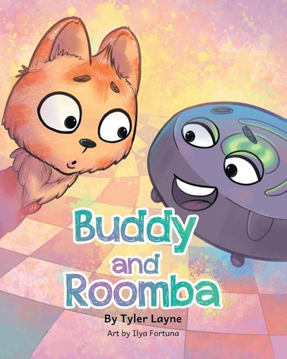 Buddy and Roomba, Tyler Layne - Paperback - 9781489748270