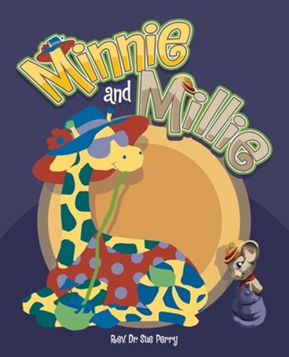 MINNIE AND MILLIE, Rev. Sue Perry - Paperback - 9781489749710