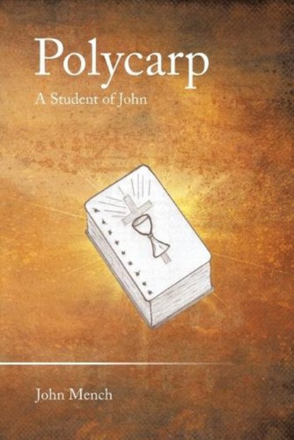 Polycarp, John Mench - Paperback - 9781489750747