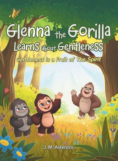 Glenna the Gorilla Learns about Gentleness, J. M. Ashmore - Gebonden - 9781489753335