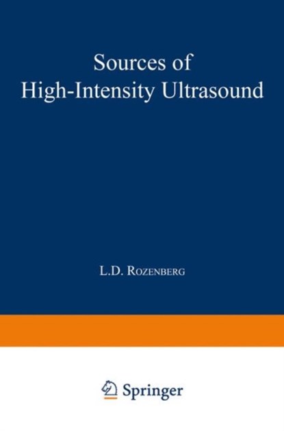 Sources of High-Intensity Ultrasound, niet bekend - Paperback - 9781489961815