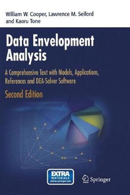 Data Envelopment Analysis, William W. Cooper ; Lawrence M. Seiford ; Kaoru Tone - Paperback - 9781489978790