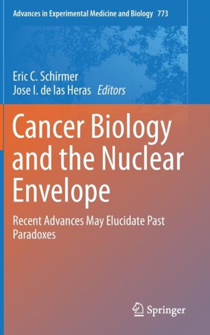 Cancer Biology and the Nuclear Envelope, niet bekend - Gebonden - 9781489980311