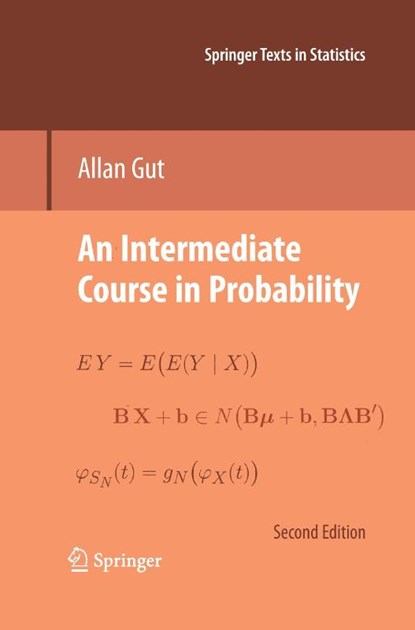 An Intermediate Course in Probability, Allan Gut - Paperback - 9781489984463