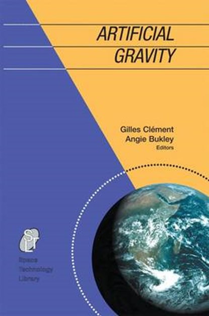 Artificial Gravity, Gilles Clement ; Angelia Bukley - Paperback - 9781489997746