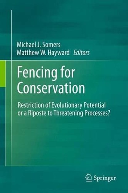 Fencing for Conservation, Michael J. Somers ; Matthew Hayward - Paperback - 9781489999009